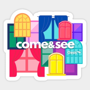 Come and See Sticker